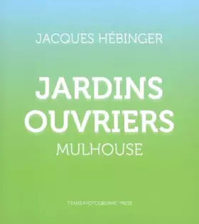 Couverture du produit · Jardins ouvriers