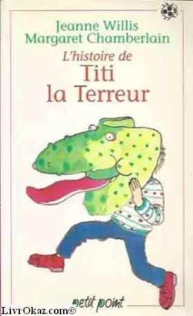 Couverture du produit · L'histoire de Titi la Terreur
