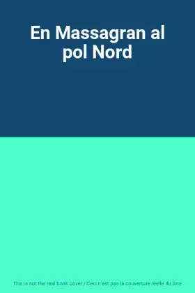 Couverture du produit · En Massagran al pol Nord