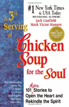 Couverture du produit · A 3rd Serving of Chicken Soup for the Soul: 101 More Stories to Open the Heart and Rekindle the Spirit (Chicken Soup for the So