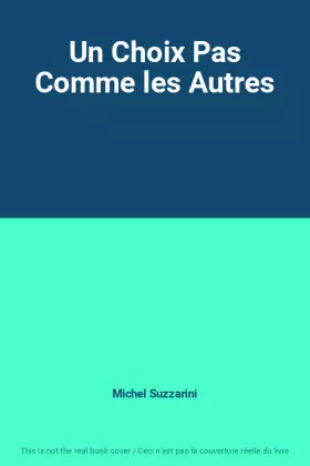 Couverture du produit · Un Choix Pas Comme les Autres