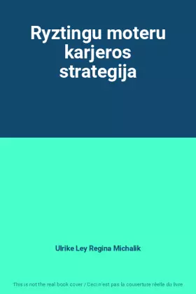 Couverture du produit · Ryztingu moteru karjeros strategija