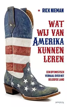 Couverture du produit · Wat wij van Amerika kunnen leren: een optimistisch verhaal over het beloofde land