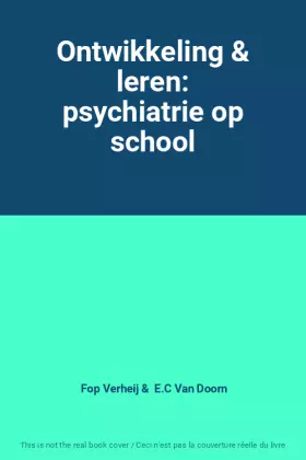 Couverture du produit · Ontwikkeling & leren: psychiatrie op school