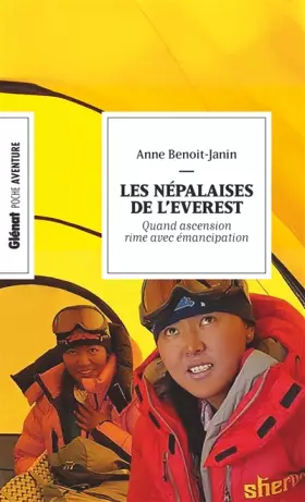 Couverture du produit · Les Népalaises de l'Everest (poche): Quand ascension rime avec émancipation