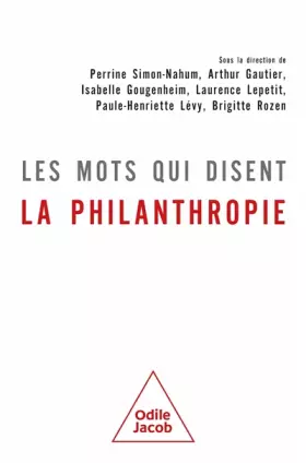 Couverture du produit · Les mots qui disent la philanthropie