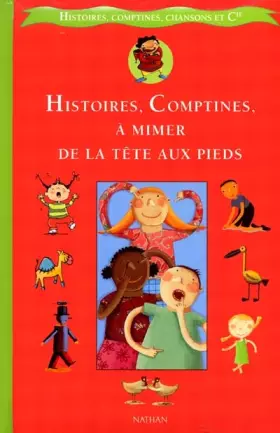 Couverture du produit · Histoires, comptines, à mimer de la tête aux pieds