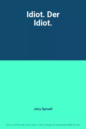 Couverture du produit · Idiot. Der Idiot.