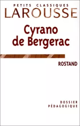 Couverture du produit · Dossier pédagogique : Cyrano de Bergerac