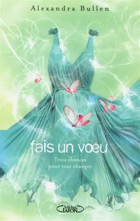 Couverture du produit · FAIS UN VOEU T02 TROIS CHANCES