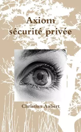 Couverture du produit · Axiom Sécurité Privée