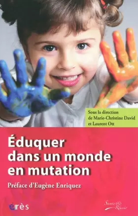Couverture du produit · Eduquer dans un monde en mutation