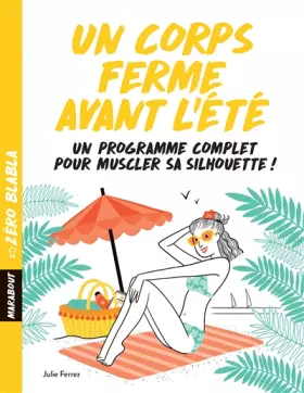 Couverture du produit · Zéro Blabla : Un corps ferme avant l'été