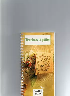 Couverture du produit · terrines et pÂtes - savoir faire