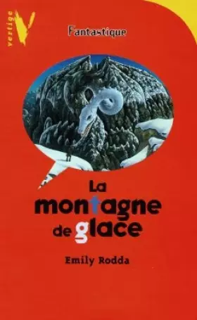 Couverture du produit · La montagne de glace