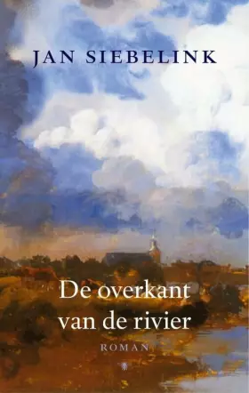 Couverture du produit · De overkant van de rivier: roman