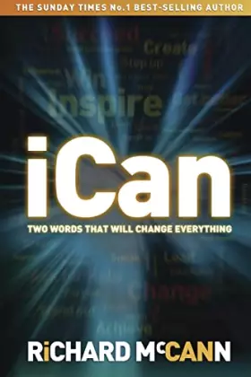 Couverture du produit · iCan - two words that will change everything