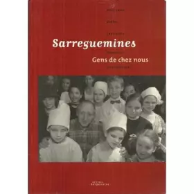 Couverture du produit · Sarreguemines: Gens de chez nous