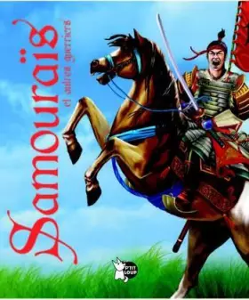 Couverture du produit · Samourais et Autres Guerriers