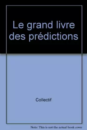 Couverture du produit · Le grand livre des prédictions