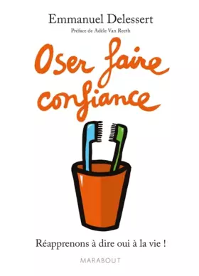 Couverture du produit · Oser faire confiance