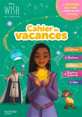 Couverture du produit · Disney - Wish - De la MS à la GS - Cahier de vacances 2024