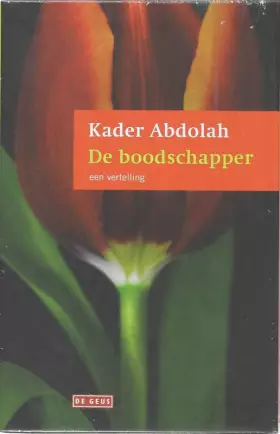 Couverture du produit · De boodschapper en de Koran: een vertelling / een vertaling