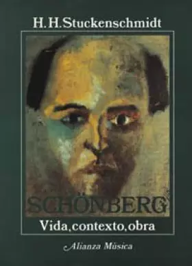 Couverture du produit · Schonberg: Vida, Contexto, Obra