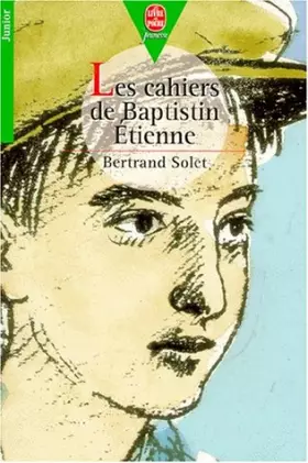 Couverture du produit · Les Cahiers de Baptistin Etienne
