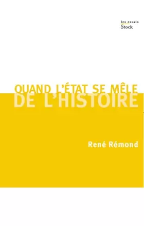 Couverture du produit · Quand l'Etat se mêle de l'Histoire