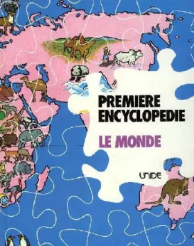 Couverture du produit · Premiere encyclopedie, le monde