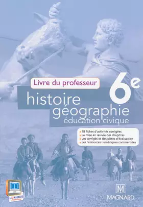 Couverture du produit · Histoire-Géographie Education civique 6e - Livre du professeur: Edition 2013