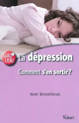 Couverture du produit · La dépression comment s'en sortir ?