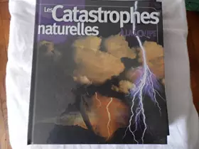 Couverture du produit · LES catastrophes naturelles à la loupe