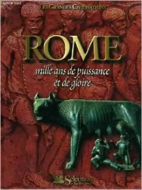 Couverture du produit · Rome, mille ans de puissance et de gloire.