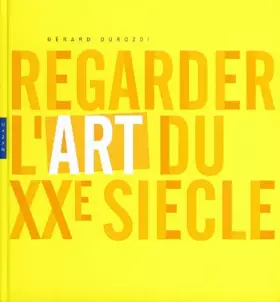 Couverture du produit · Regarder l'art du XXe siècle