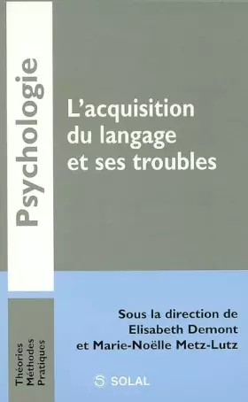 Couverture du produit · L'acquisition du langage et ses troubles