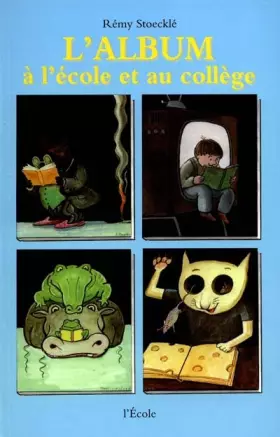 Couverture du produit · L'Album à l'école et au collège