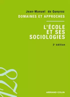 Couverture du produit · L'école et ses sociologies 3ed: Domaines et approches