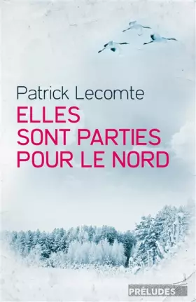 Couverture du produit · Elles sont parties pour le Nord