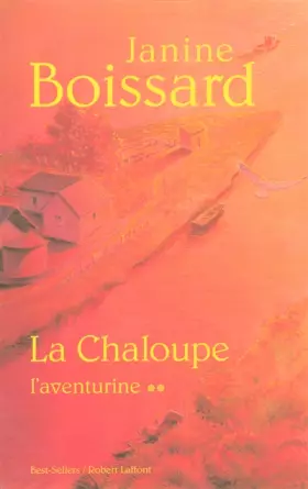 Couverture du produit · La Chaloupe, Tome 2 : L'Aventurine