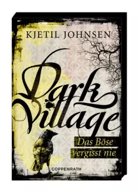 Couverture du produit · Dark Village 01 - Das Böse vergisst nie (Sonderausgabe)