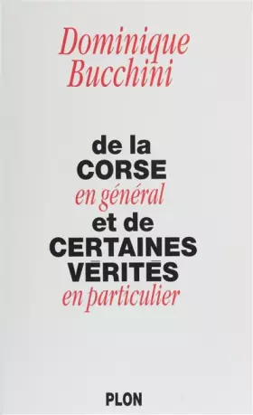 Couverture du produit · De la Corse en général et de certaines vérités en particulier