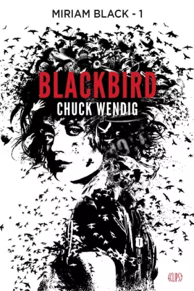 Couverture du produit · MIRIAM BLACK T01 : BLACKBIRD