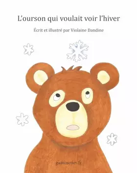 Couverture du produit · L'ourson qui voulait voir l'hiver