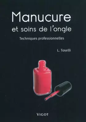 Couverture du produit · Manucure et soins de l'ongle : Techniques professionnelles
