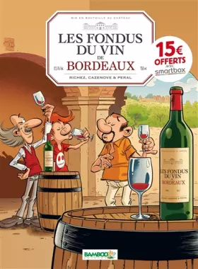 Couverture du produit · Les Fondus du vin : Bordeaux - OP 2022: Bordeaux