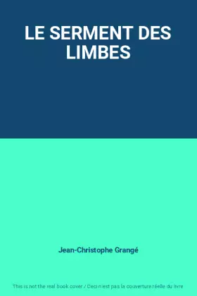 Couverture du produit · LE SERMENT DES LIMBES