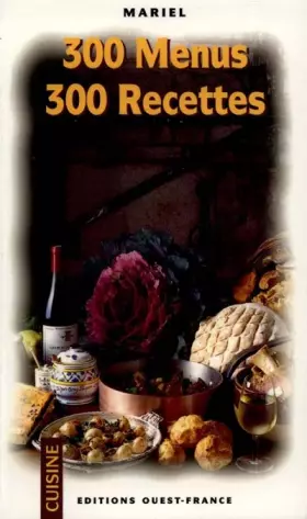 Couverture du produit · 300 menus, 300 recettes