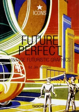 Couverture du produit · Future Perfect. Vintage futuristic graphics. Ediz. italiana, spagnola e portoghese
